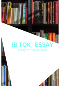 IB TOK Essay
